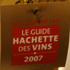 Photo grand format: Vins de Vouvray primés par le Guide Hachette des vins.